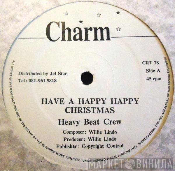 Heavy Beat Crew - Have A Happy Happy Christmas