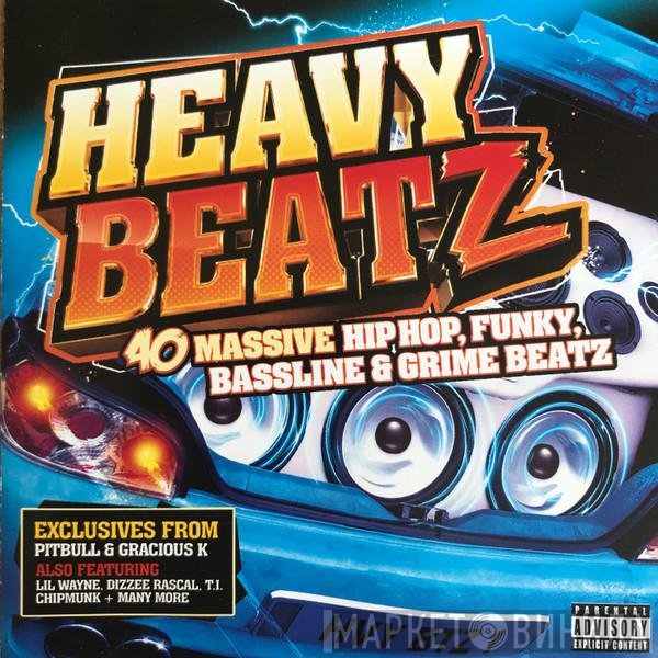  - Heavy Beatz: 40 Massive Hip Hop, Funky, Bassline &amp; Grime Beatz