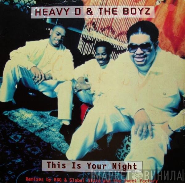 Heavy D. &amp; The Boyz - This Is Your Night