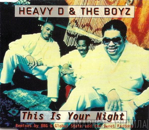 Heavy D. & The Boyz - This Is Your Night