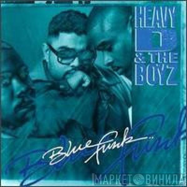 Heavy D. & The Boyz  - Blue Funk
