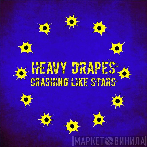 Heavy Drapes - Crashing Like Stars