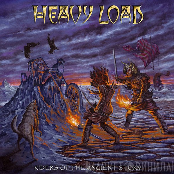 Heavy Load  - Riders Of The Ancient Storm