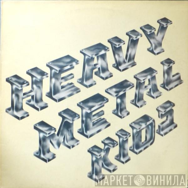 Heavy Metal Kids - Heavy Metal Kids