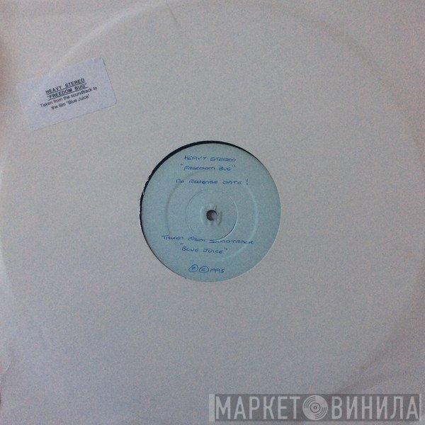 Heavy Stereo - Freedom Bug