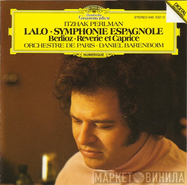 Hector Berlioz, Itzhak Perlman, Daniel Barenboim, Orchestre De Paris, Édouard Lalo - Symphonie Espagnole Op. 21 / Rêverie Et Caprice Op. 8
