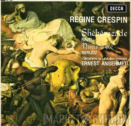 Hector Berlioz, Maurice Ravel, Ernest Ansermet, Régine Crespin - Shéhérazade / Nuits D'Eté