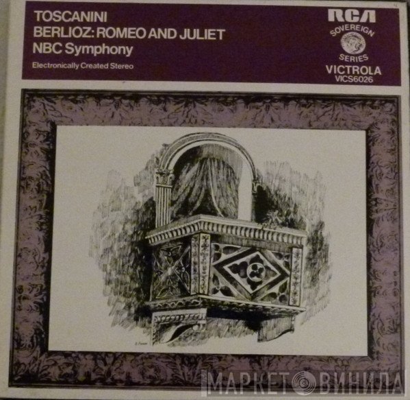 Hector Berlioz, Arturo Toscanini, NBC Symphony Orchestra  - Romeo And Juliet