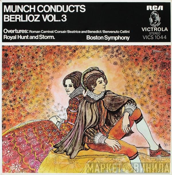 Hector Berlioz, Charles Munch, Boston Symphony Orchestra - Munch Conducts Berlioz Vol. 3