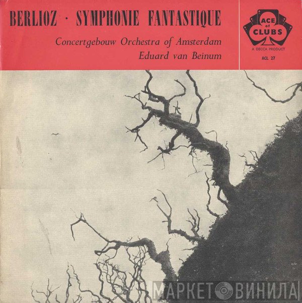 Hector Berlioz, Concertgebouworkest, Eduard van Beinum - Symphonie Fantastique