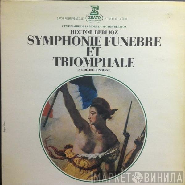 Hector Berlioz, Désiré Dondeyne, Musique Des Gardiens De La Paix - Symphonie Funèbre Et Triomphale, Op. 15