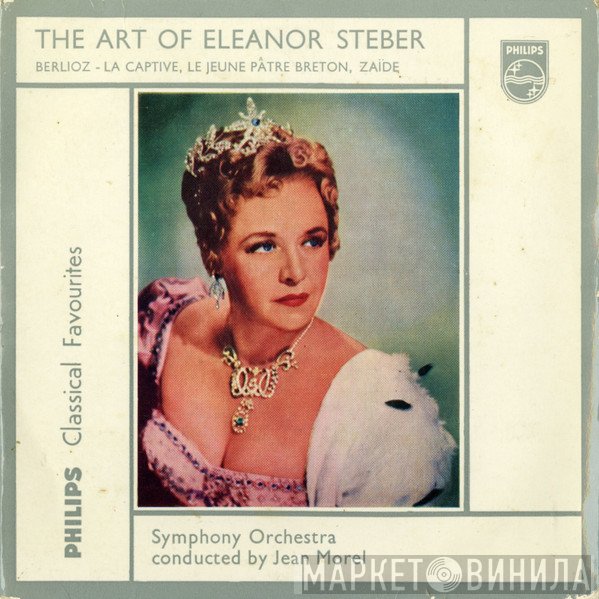 Hector Berlioz, Eleanor Steber - The Art Of Eleanor Steber