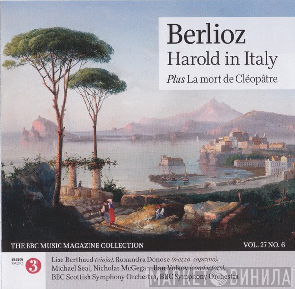Hector Berlioz - Harold In Italy / La Mort De Cléopâtre