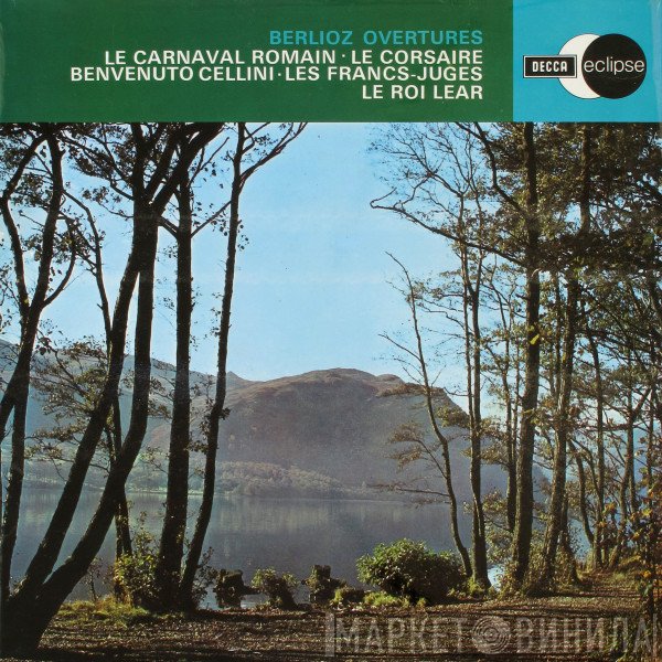 Hector Berlioz, Orchestre De La Société Des Concerts Du Conservatoire, Albert Wolff, L'Orchestre De La Suisse Romande, Robert Denzler - Overtures