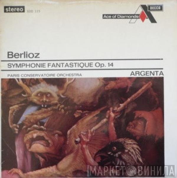 Hector Berlioz, Orchestre De La Société Des Concerts Du Conservatoire, Ataúlfo Argenta - Symphonie Fantastique Op. 14