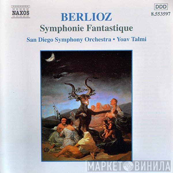 Hector Berlioz, San Diego Symphony, Yoav Talmi - Symphonie Fantastique