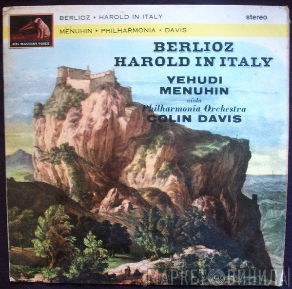 Hector Berlioz - Yehudi Menuhin - Sir Colin Davis  - Harold In Italy