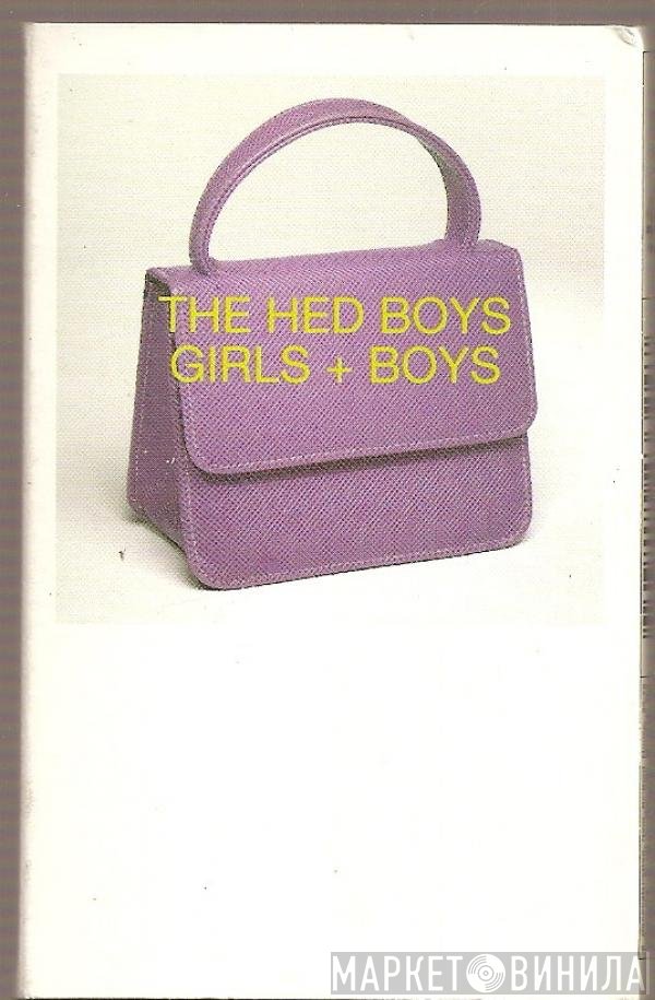 Hed Boys - Girls + Boys