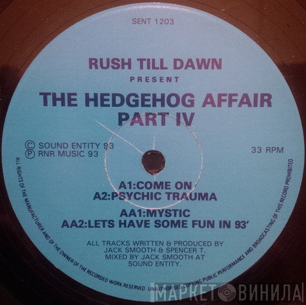 Hedgehog Affair - Rush Till Dawn Present The Hedgehog Affair Part IV