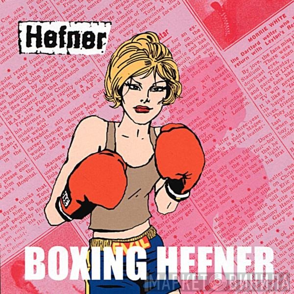 Hefner   - Boxing Hefner