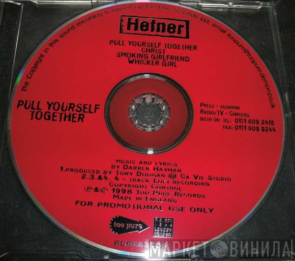 Hefner   - Pull Yourself Together