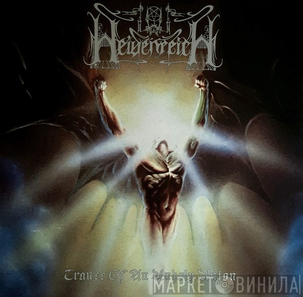 Heidenreich - Trance Of An Unholy Union