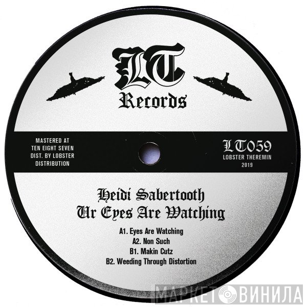 Heidi Sabertooth - Ur Eyes Are Watching