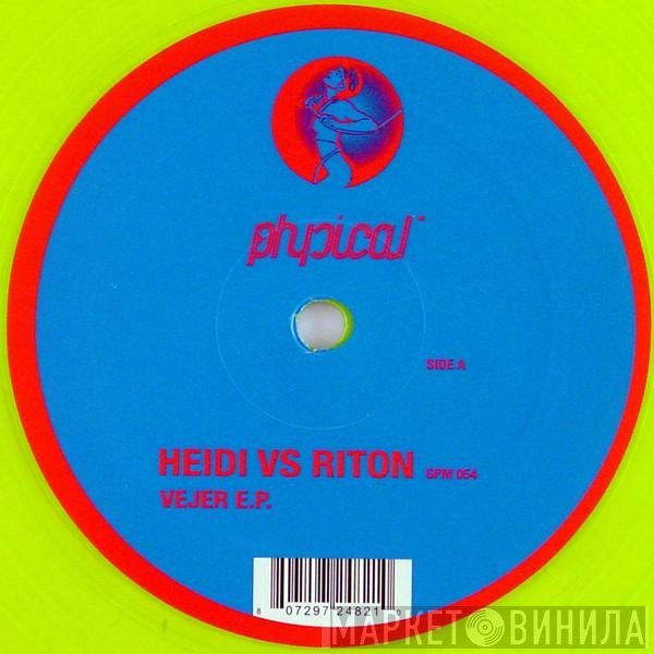 Heidi  Vs Riton  - Vejer E.P.