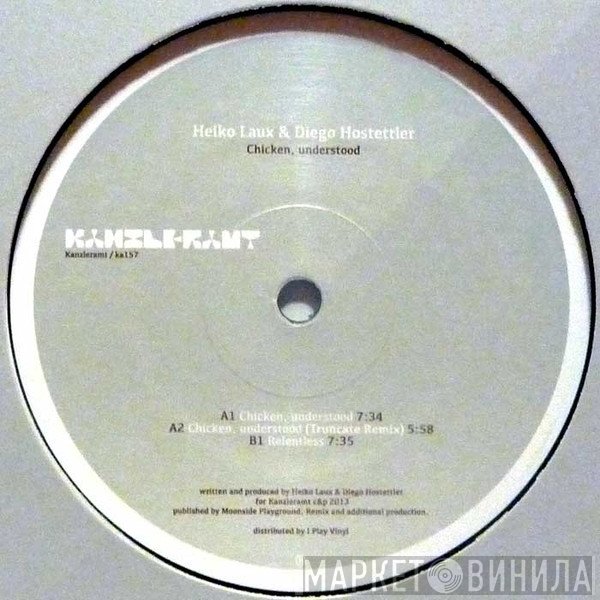 Heiko Laux & Diego  - Chicken, Understood