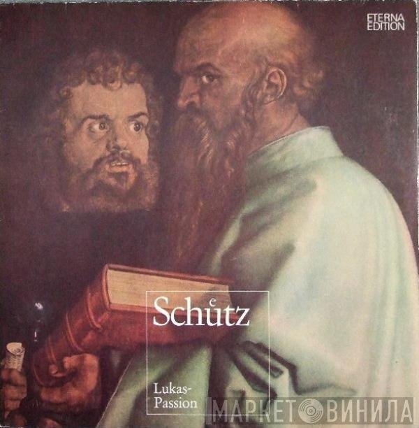 Heinrich Schütz, Dresdner Kreuzchor, Rudolf Mauersberger - Lukas-Passion