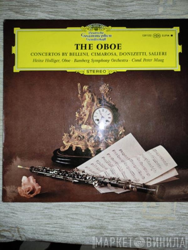 Heinz Holliger, Bamberger Symphoniker, Peter Maag - The Oboe