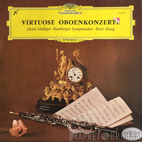 Heinz Holliger, Bamberger Symphoniker, Peter Maag - Virtuose Oboenkonzerte