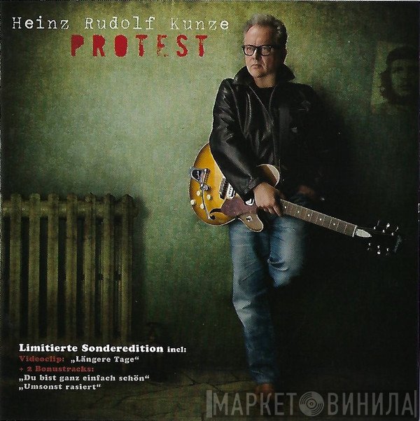 Heinz Rudolf Kunze  - Protest