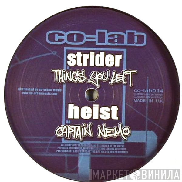 Heist, Strider  - Things You Left / Captain Nemo