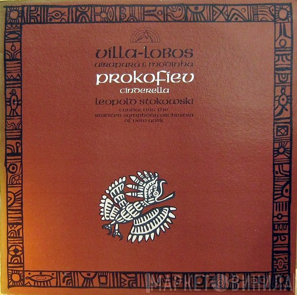 Heitor Villa-Lobos, Sergei Prokofiev, The Stadium Symphony Orchestra Of New York, Leopold Stokowski - Uirapurú & Modinha / Cinderella