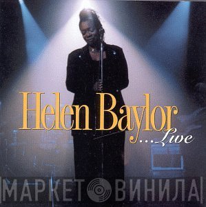 Helen Baylor  - ...Live