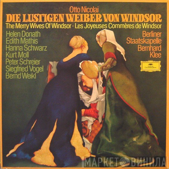 Helen Donath, Peter Schreier, Siegfried Vogel, Otto Nicolai, Staatskapelle Berlin, Kurt Moll, Edith MAthis, Bernd Weikl, Bernhard Klee, Hanna Schwarz - Die Lustigen Weiber Von Windsor (Komische Oper In Drei Akten)