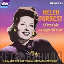 Helen Forrest - I Had The Craziest Dream