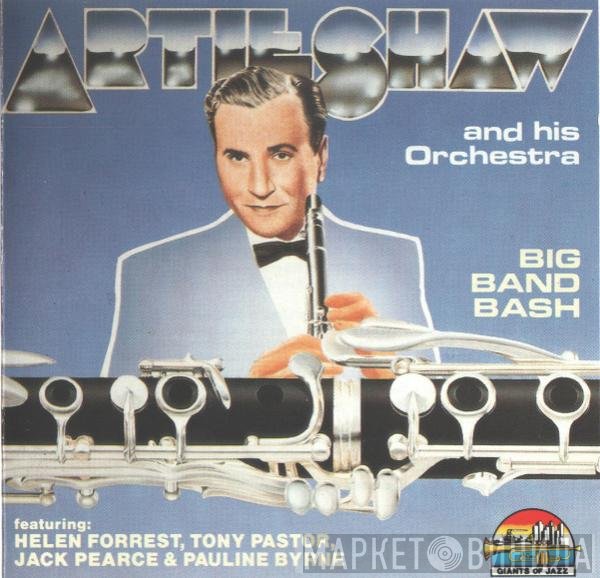 Helen Forrest, Tony Pastor, Artie Shaw And His Orchestra, Pauline Byrne, Jack Pearce - Big Band Bash