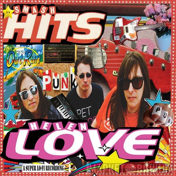 Helen Love  - Smash Hits