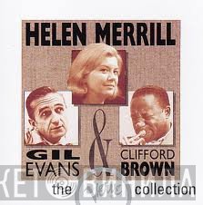 Helen Merrill, Gil Evans, Clifford Brown - Helen Merrill With Clifford Brown & Gil Evans
