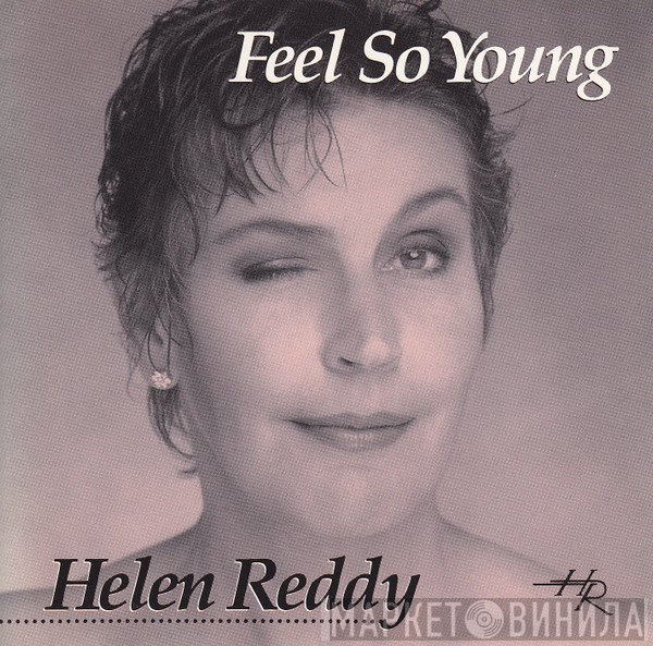 Helen Reddy  - Feel So Young