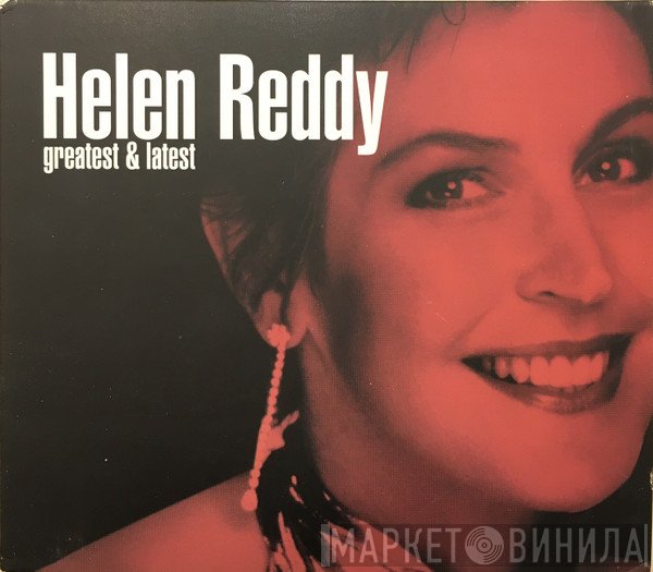 Helen Reddy  - Greatest & Latest