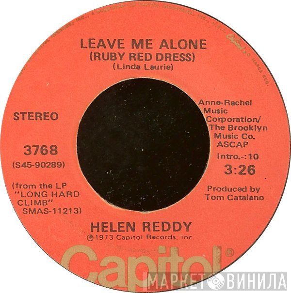 Helen Reddy - Leave Me Alone (Ruby Red Dress) / The Old Fashioned Way