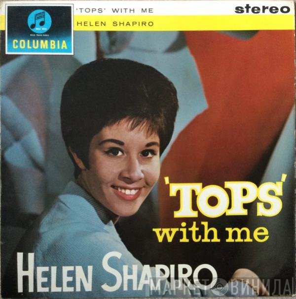 Helen Shapiro  - 'Tops' With Me