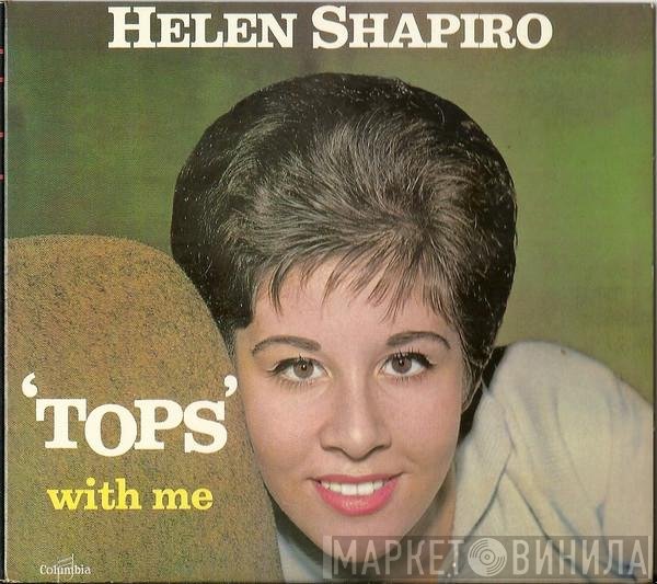 Helen Shapiro  - 'Tops' With Me