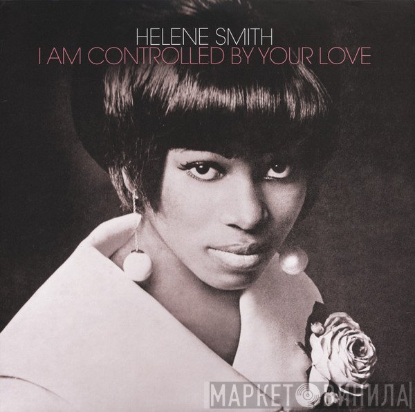Helene Smith - I Am Controlled By Your Love