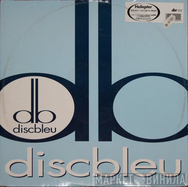 Helicopter - Jamama / Can't Get No Deeper