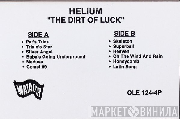 Helium  - The Dirt Of Luck