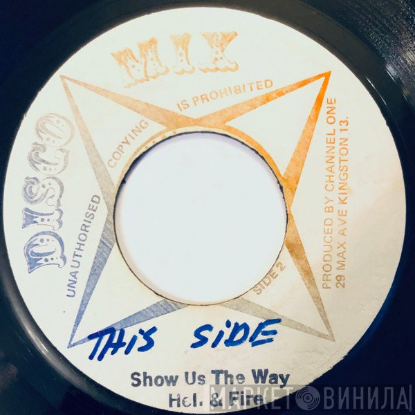 Hell & Fire - Show Us The Way